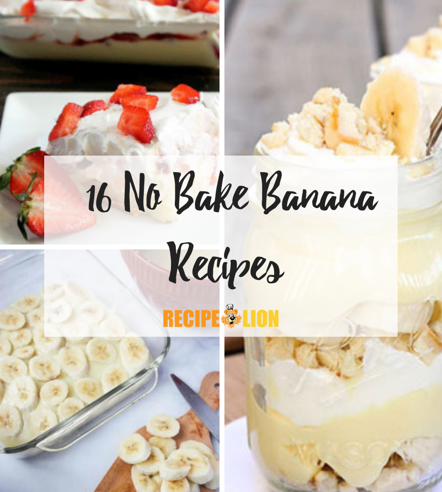 16 No Bake Banana Recipes | RecipeLion.com
