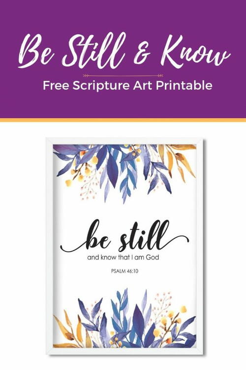 Be Still Scripture Art Printable