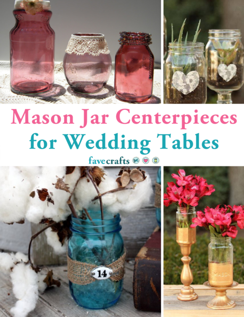 Mason Jar Centerpieces for Wedding Tables