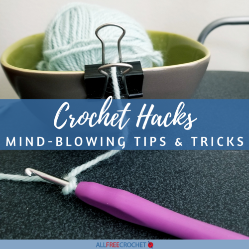 Crochet Hacks