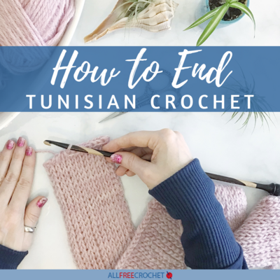 How to End Tunisian Crochet: Binding Off