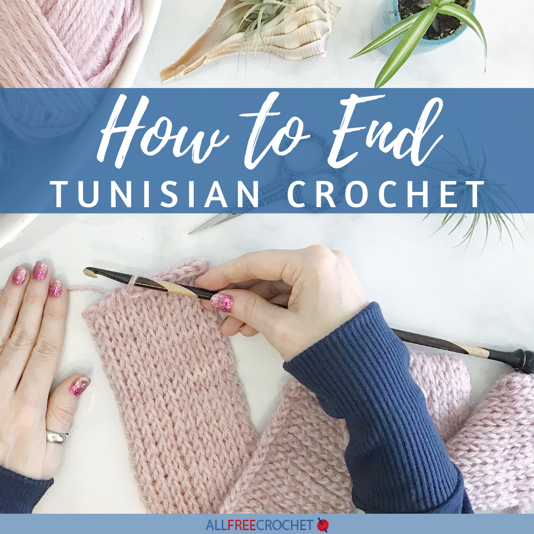 How to End Tunisian Crochet Binding Off