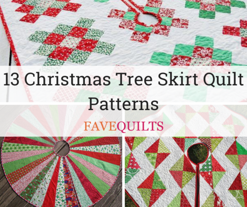 13 Christmas Tree Skirt Quilt Patterns