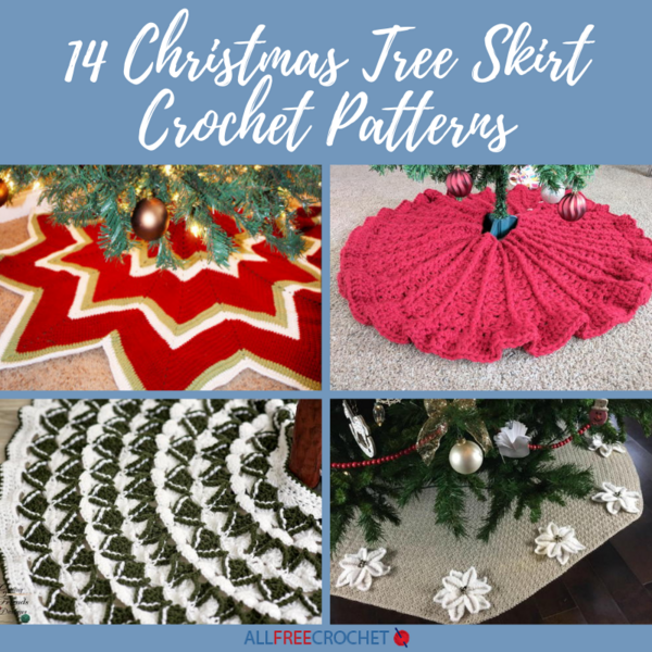 14 Christmas Tree Skirt Crochet Patterns