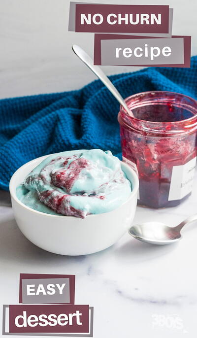 Delicious No-churn Blue Raspberry Ice Cream Recipe