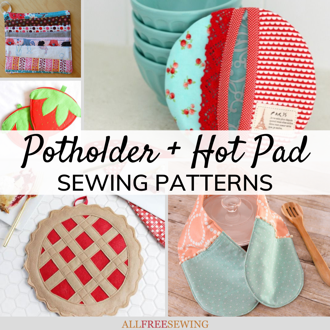 How to Make Potholders: 25+ Hot Pad Patterns | AllFreeSewing.com How to Make Potholders: 25+ Hot Pad Patterns | AllFreeSewing.com