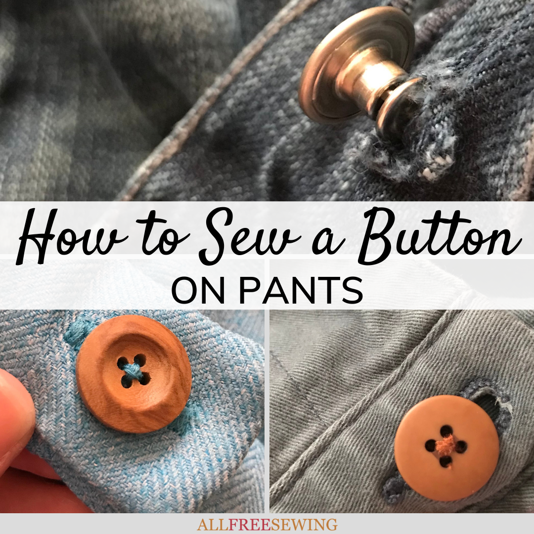 3 Ways to Sew a Button on Pants  wikiHow