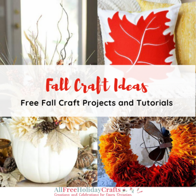 15+ Fall Craft Ideas: Free Fall Craft Projects and Tutorials