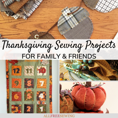40 Thanksgiving Sewing Projects for Family  Friends