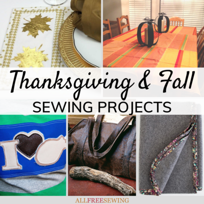30 Thanksgiving and Fall Sewing Projects