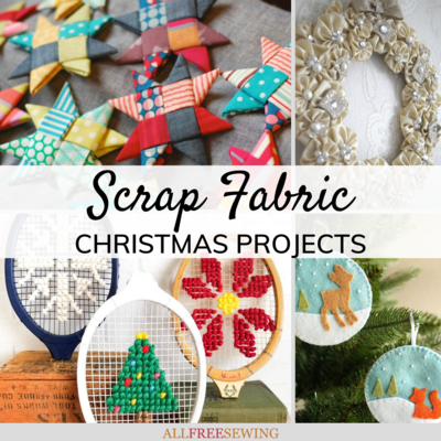 15 Scrap Fabric Christmas Projects