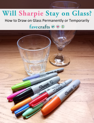 Will Sharpie Stay on Glass? How to Draw on Glass Permanently or Temporarily