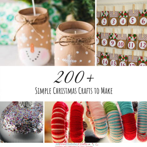 200 Simple Christmas Craft Ideas to Make This Year
