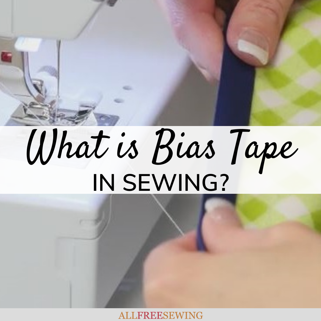 What is Bias Tape Sewing Guide Tutorials AllFreeSewing