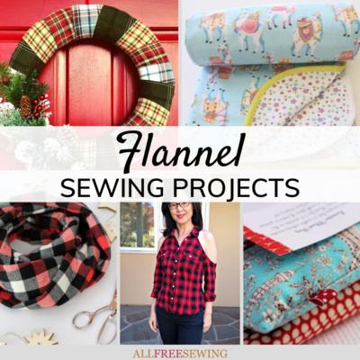 20 Flannel Sewing Projects