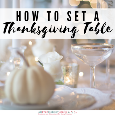 How to Set a Thanksgiving Table