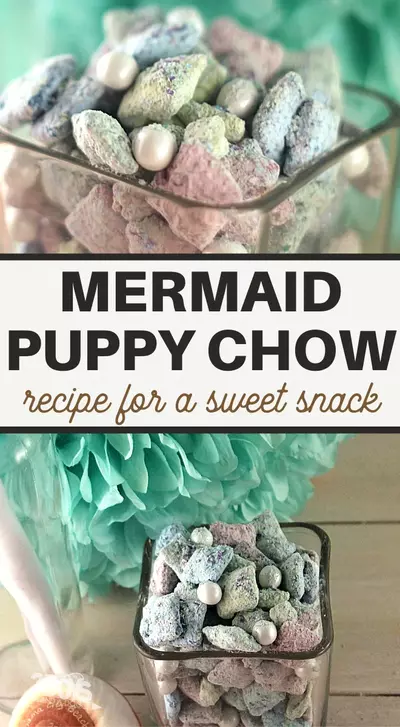 Dazzling Mermaid Puppy Chow Recipe
