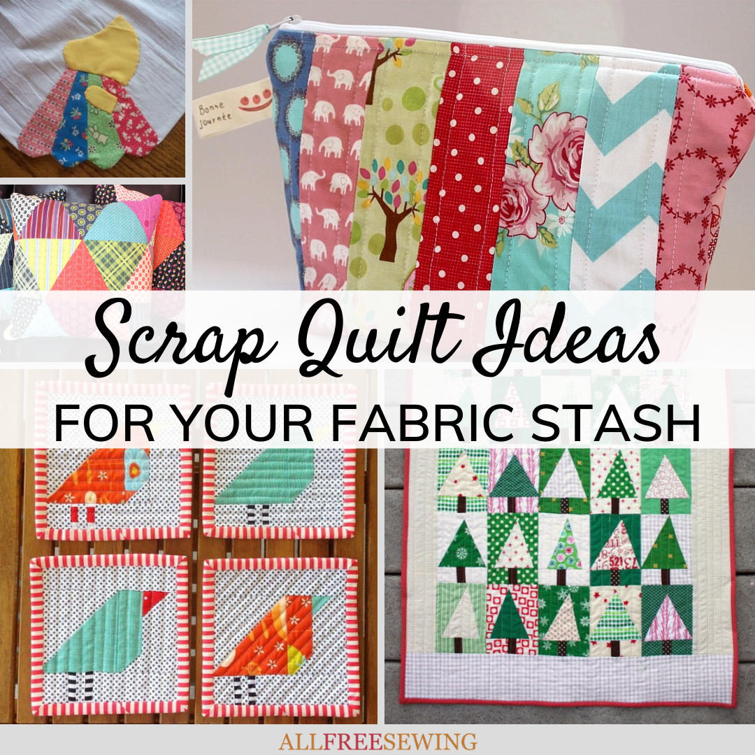 36 Free Scrap Quilt Ideas to Bust Your Fabric Stash