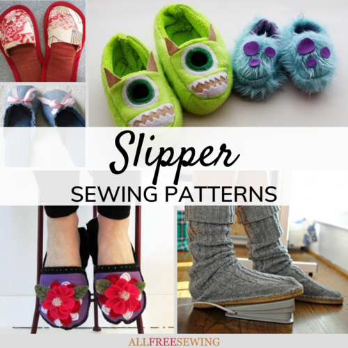 15+ Slipper Sewing Patterns to Keep You AllFreeSewing.com