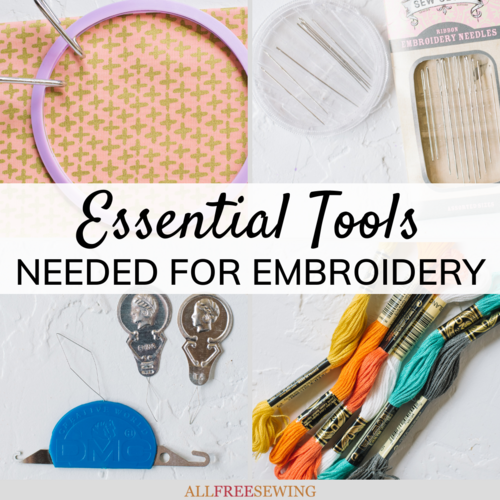 The Most Essential Embroidery Tools and Materials
