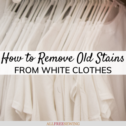 How to Remove Old Stains from White Clothes