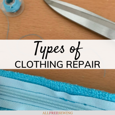 Cloth Reparation Types of Clothing Repair: A DIY Sewing Guide | AllFreeSewing.com