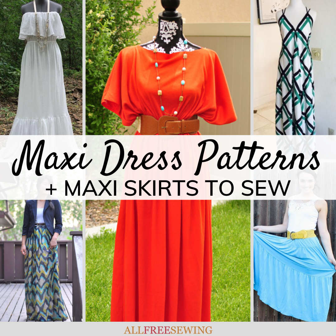 30+ Maxi Dress Patterns (+ Maxi Skirts) - FREE!