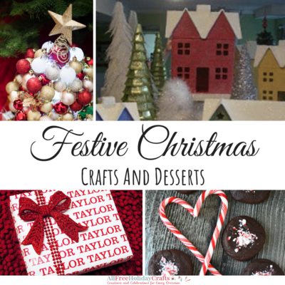 Festive Christmas Crafts and Desserts