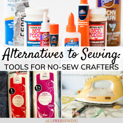 Alternatives to Sewing: 15 Tools for the No-Sew Crafter