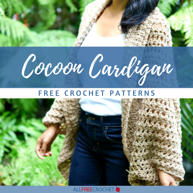 10 Free Crochet Cocoon Cardigan Patterns Allfreecrochet Com