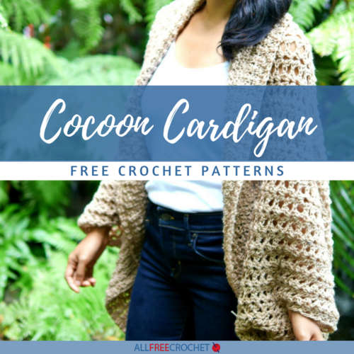 Crochet Cocoon Cardigan Patterns