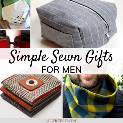 21 Simple Sewn Gifts for Men