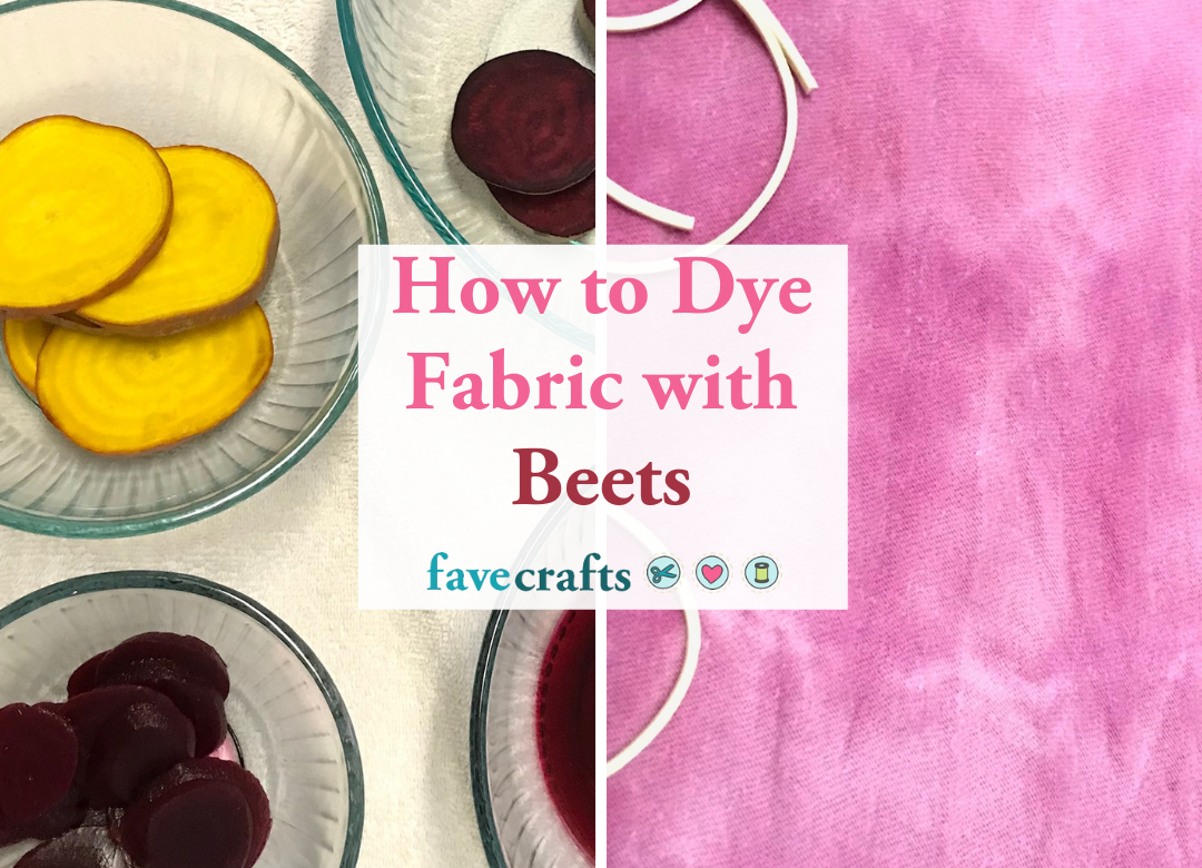 How to Dye Fabric With Beets: Vibrant DIY Guide