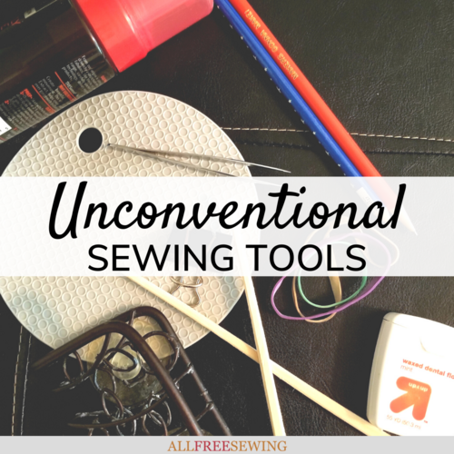 14 Unconventional Sewing Tools