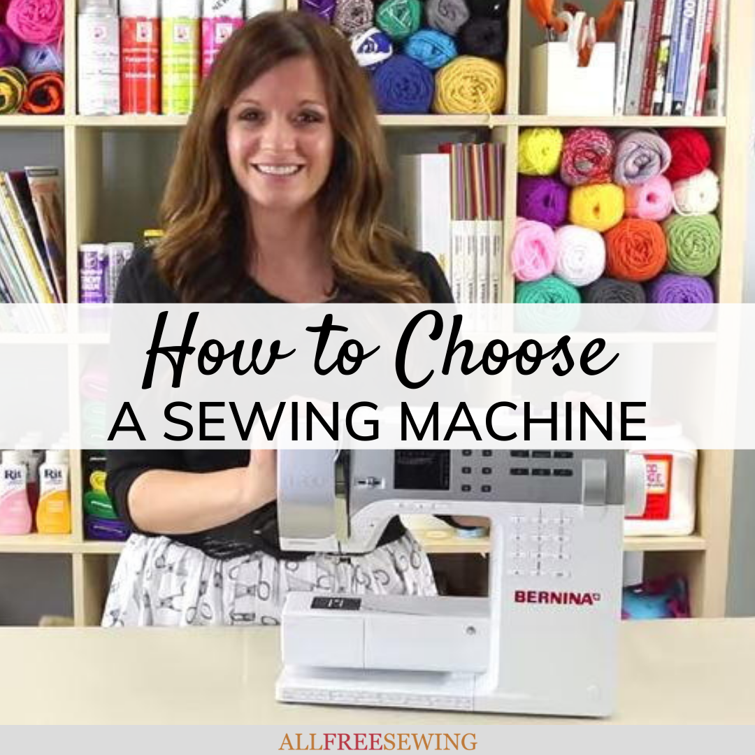 how do i choose a sewing machine