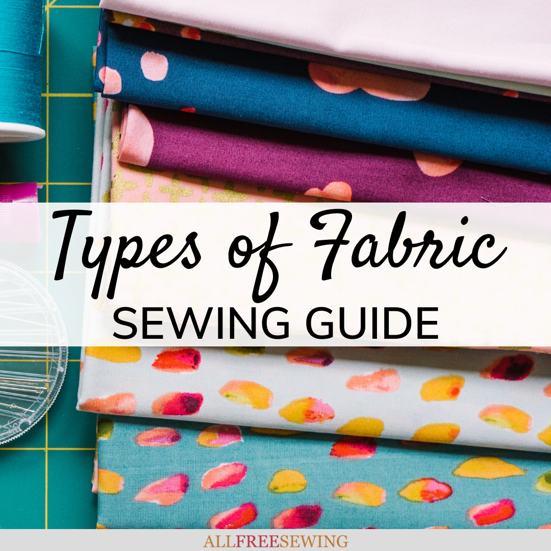 Types Of Fabric AllFreeSewing Com