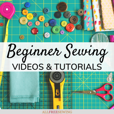 33 Beginner Sewing Videos and Tutorials