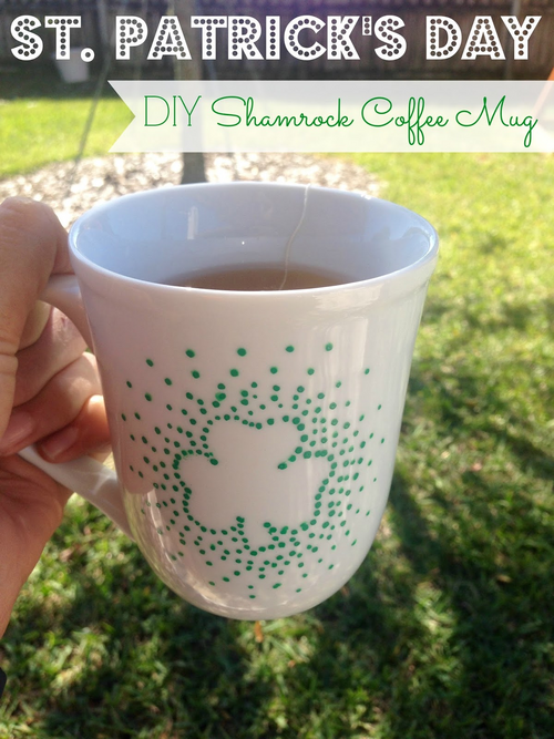 Diy St. Patrick’s Day Shamrock Coffee Mug