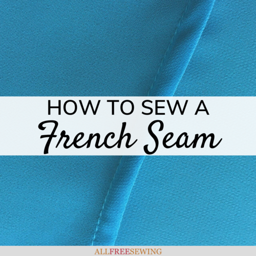 How to Sew a French Seam