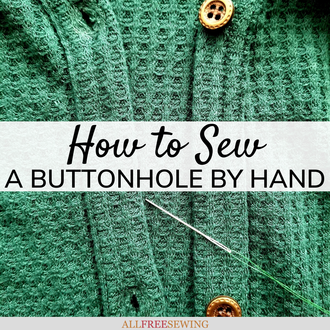 How to sew a buttonhole deals