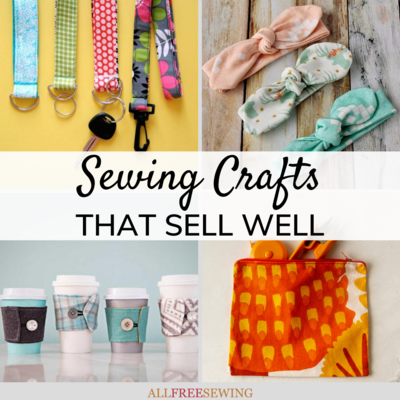 50+ Sewing Crafts That Sell Well