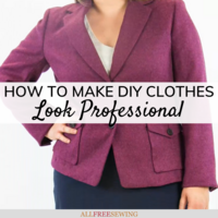 10 Tips for How to Make Homemade Clothes Look Professional