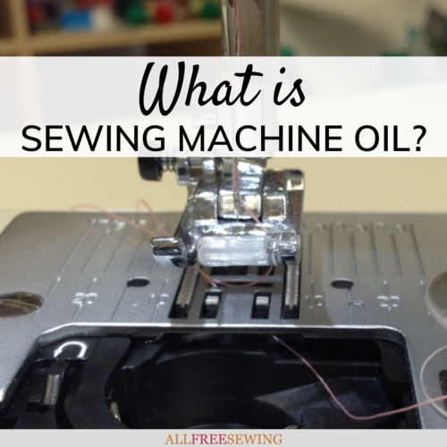 What is Sewing Machine Oil