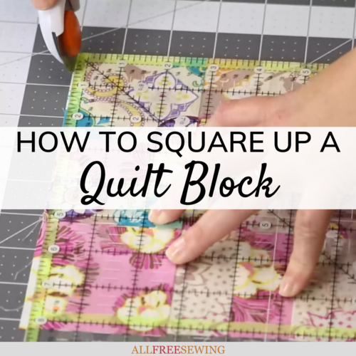 How to Square Up a Quilt Block