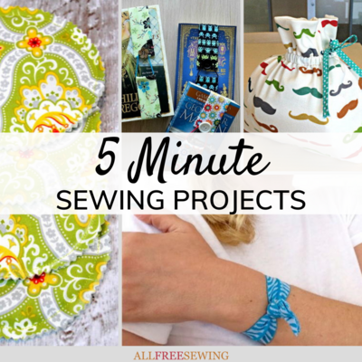 20 5 Minute Sewing Projects