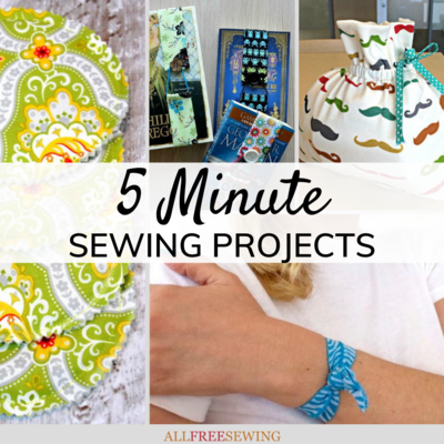 20+ 5 Minute Sewing Projects for Speed of Light Sewing