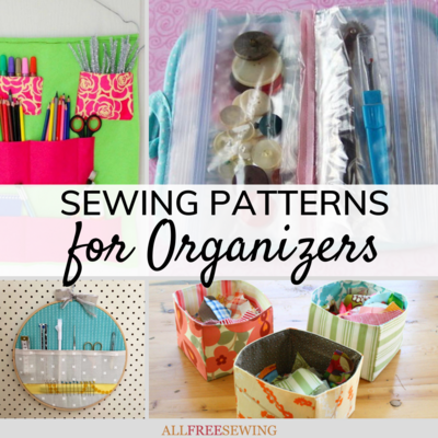 100+ Free Sewing Patterns for Organizers