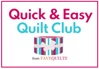 Join the Quick & Easy Quilt Club!