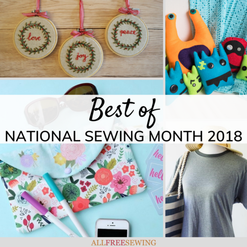 Best of National Sewing Month 2018