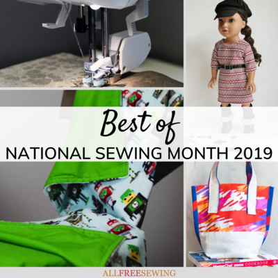 Best of National Sewing Month 2019